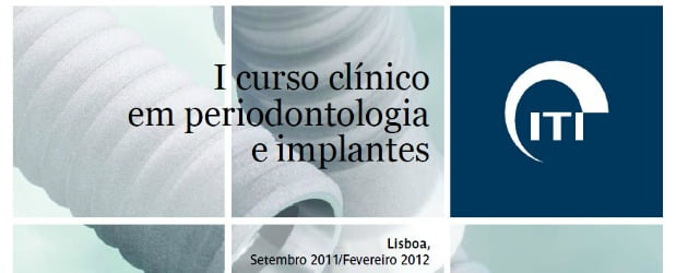 I Curso Clínico em Periodontologia e Implantes