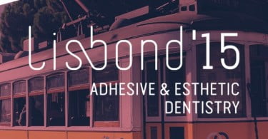 Lisbond 2015: Dentisteria Adesiva e Estética em discussão