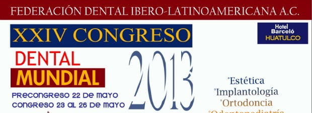 XXIV Congresso Dental Mundial 2013 em maio