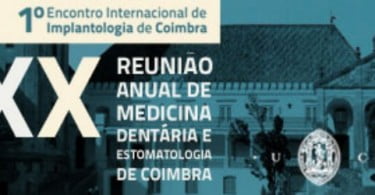 XX Reunião Anual de Medicina Dentária e Estomatologia de Coimbra com novidades
