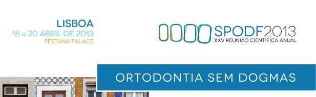 Ortodontia Sem Dogmas de 18 a 20 de abril de 2013