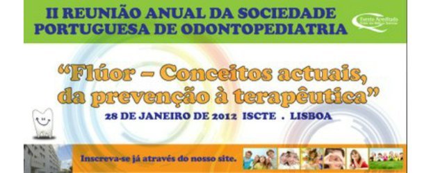 II Reunião Anual da Sociedade Portuguesa de Odontopediatria