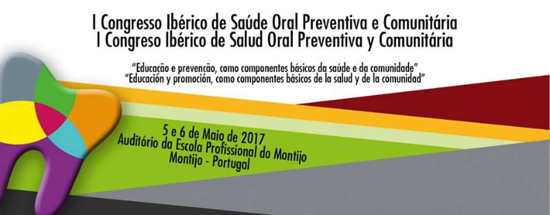 Congresso Ibérico de Saúde Oral Preventiva e Comunitária  Saúde Oral