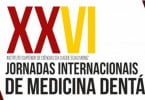 XXVI Jornadas Internacionais de Medicina Dentária realizam-se em abril