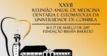 Reunião Anual de Medicina Dentária e Estomatologia de Coimbra realiza-se em março