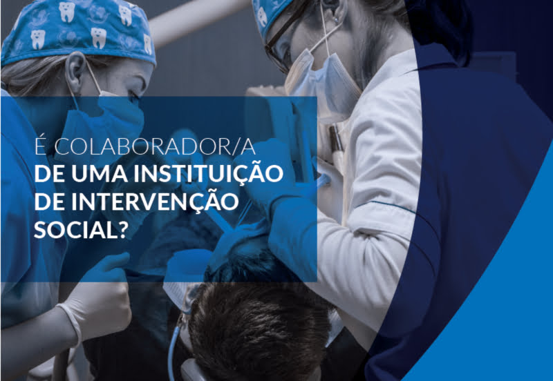 Centro de Apoio à Saúde Oral vai prestar cuidados a colaboradores de instituições sociais