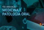 Já abriram as vagas para a 6ª edição da pós-graduação em Medicina e Patologia Oral