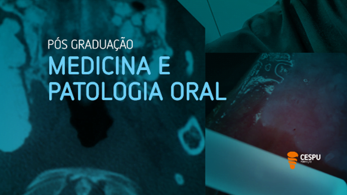 Já abriram as vagas para a 6ª edição da pós-graduação em Medicina e Patologia Oral