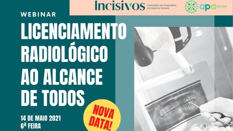 O webinar “Licenciamento radiológico ao alcance de todos”, uma colaboração da Incisivos com a APA passou de 29 de abril para 14 de maio.