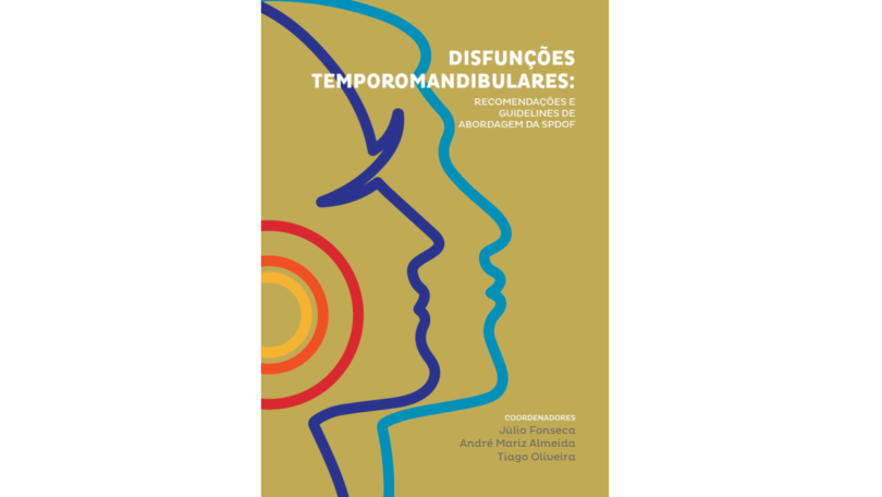 “Disfunções Temporomandibulares: Recomendações e Guidelines de abordagem da SPDOF” é o quarto livro da SPDOF.